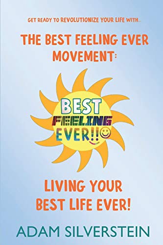 Cover for The Best Feeling Ever Movement