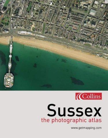 Cover for Photographic Atlas of Sussex (Getmapping S.)