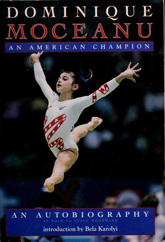 Cover for Dominique Moceanu, an American champion