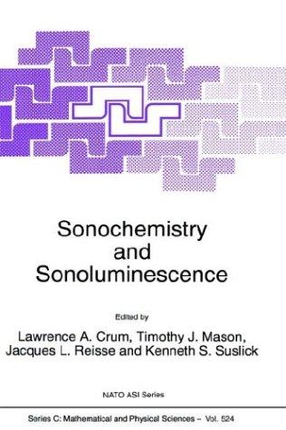 Cover for Sonochemistry and Sonoluminescence (NATO Science Series C: (closed))