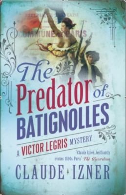 Cover for The Predator Of Batignolles