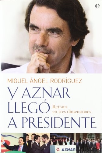Cover for Y Aznar llegó a presidente