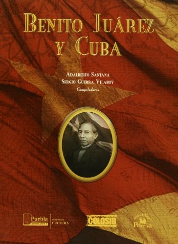 Cover for Benito Juárez y Cuba
