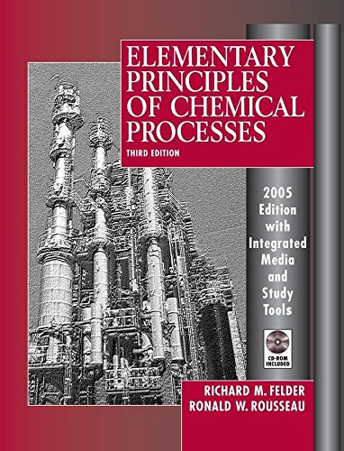 Cover for Elementary Principles of Chemical Processes, 3rd Edition 2005 Edition Integrated Media and Study Tools, with Student Workbook