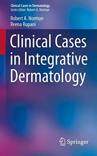 Cover for Clinical Cases in Integrative Dermatology