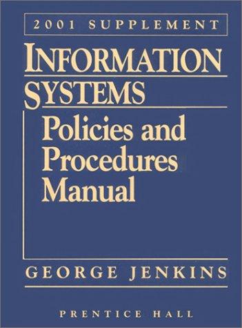 Cover for Information Systems: Policies and Procedures Manual