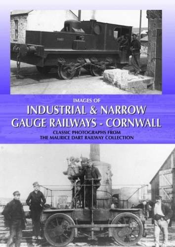 Cover for Images of Industrial and Narrow Gauge Railways - Cornwall