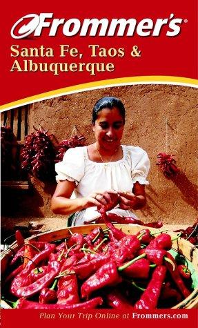 Cover for Frommer's Santa Fe, Taos and Albuquerque