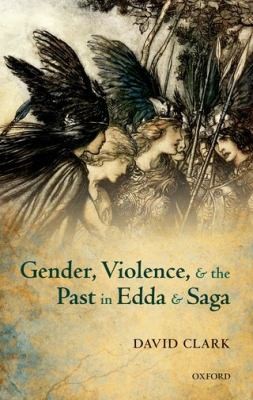 Cover for Gender Violence And The Past In Edda And Saga