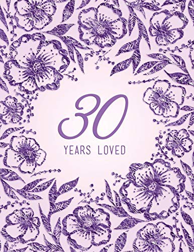 Cover for 30 Years Loved