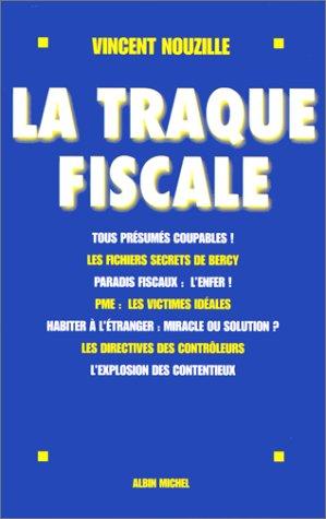 Cover for La Traque fiscale 