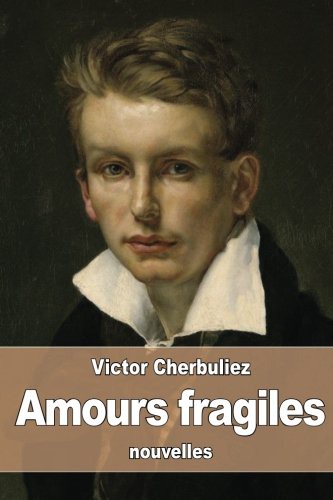 Cover for Amours fragiles
