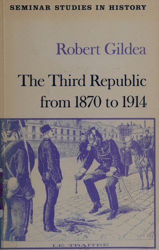 Cover for The Third Republic 1870-1914 (Seminar Studies in History)