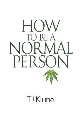 Cover for How to Be a Normal Person
