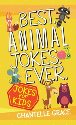 Cover for Best Animal Jokes Ever Jokes for Kids