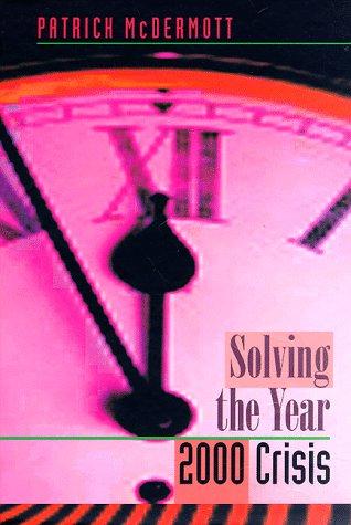 Cover for Solving the year 2000 crisis