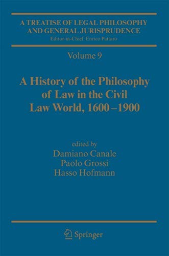 Cover for A Treatise of Legal Philosophy and General Jurisprudence : Vol. 9 : A History of the Philosophy of Law in the Civil Law World, 1600-1900; Vol. 10