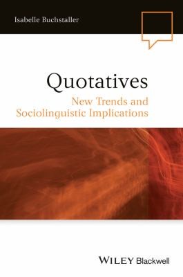 Cover for Quotatives New Trends And Sociolinguistic Implications
