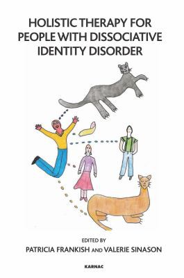 Cover for Holistic Therapy for People with Dissociative Identity Disorder