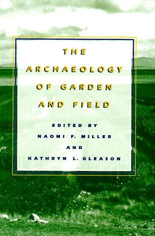 Cover for The Archaeology of Garden and Field