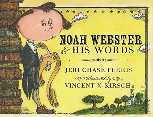 Cover for Noah Webster and His Words