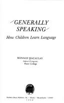 Cover for Generally speaking, how children learn language