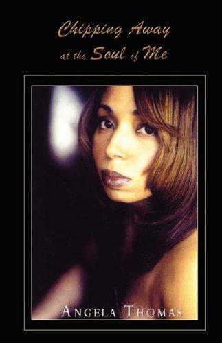 Cover for Chipping Away At The Soul Of Me