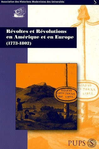 Cover for Révoltes et révolutions en Amérique et en Europe (1773-1802)