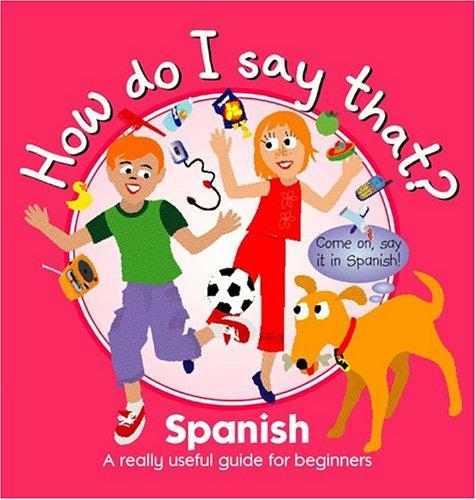 Cover for Spanish (How Do I Say This)