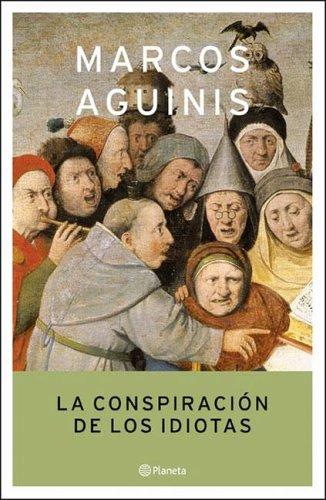 Cover for La Conspiracion de Los Idiotas