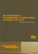 Cover for Del periodismo al costumbrismo/ From Journalism to Costumbrismo