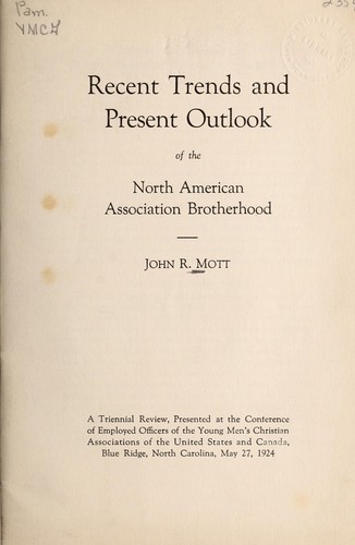Cover for Recent trends and present outlook of the North American Association Brotherhood