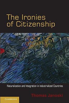 Cover for The Ironies of Citizenship
