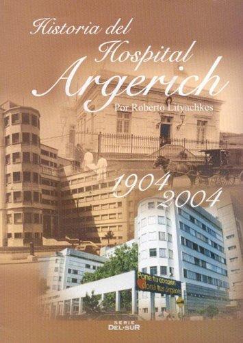 Cover for Historia del Hospital Argerich 1904 - 2004