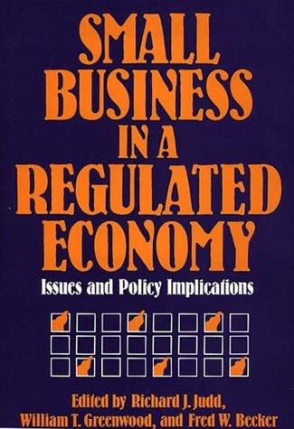 Cover for Small Business in a Regulated Economy