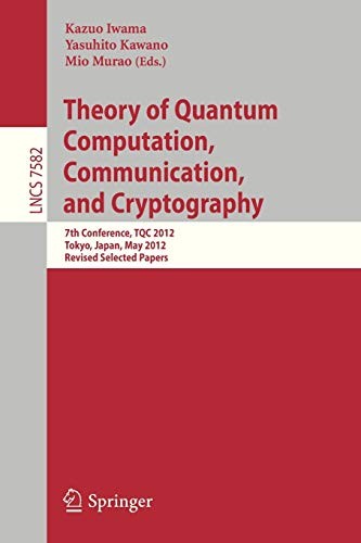 Cover for Theory of Quantum Computation, Communication, and Cryptography