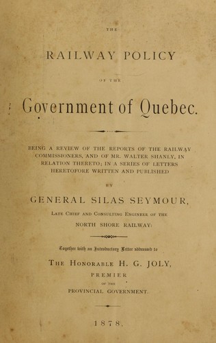 Cover for The railway policy of the government of Quebec