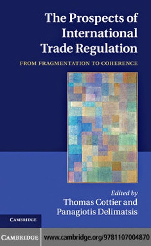 Cover for The prospects of international trade regulation