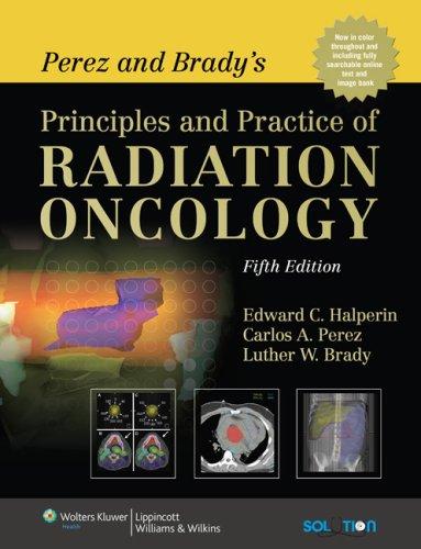 Cover for Perez and Brady's Principles and Practice of Radiation Oncology