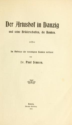 Cover for Der Artushof in Danzig und seine Brüderschaften, die Banken.