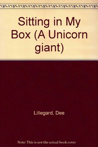 Cover for Sitting in My Box (A Unicorn Giant)