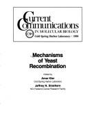 Cover for Mechanisms of yeast recombination