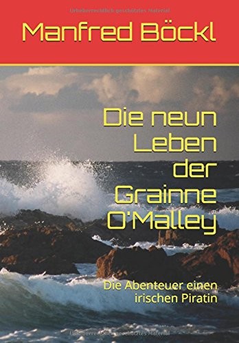 Cover for Die Neun Leben der Grainne O'Malley