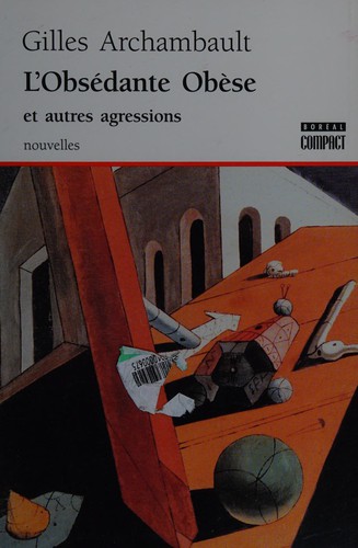 Cover for L'obsédante obèse et autres agressions