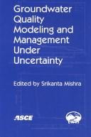 Cover for Groundwater Quality Modeling and Management Under Uncertainty