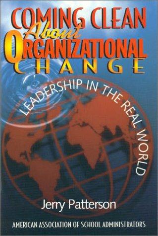 Cover for Coming Clean About Organizational Change