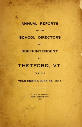 Cover for Annual reports of the school directors and superintendent of Thetford, Vt. for the year ending ...