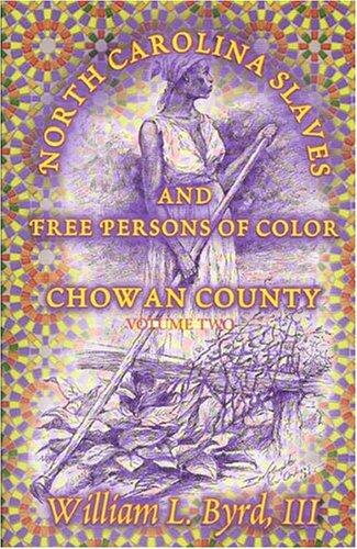 Cover for North Carolina Slaves and Free Persons of Color, Vol. 2
