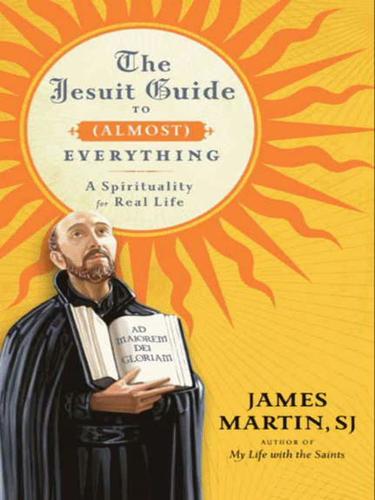 Cover for The Jesuit Guide to (Almost) Everything