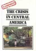 Cover for The crisis in Central America